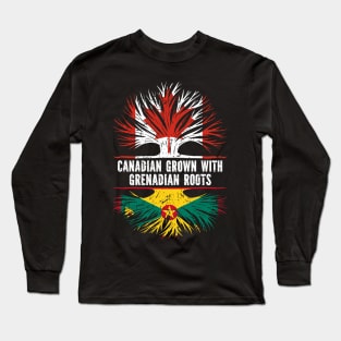 Canadian Grown with Grenadian Roots Canada Flag Long Sleeve T-Shirt